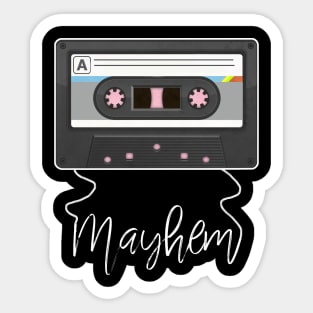 Proud To Mayhem Be Personalized Name Birthday Style Sticker